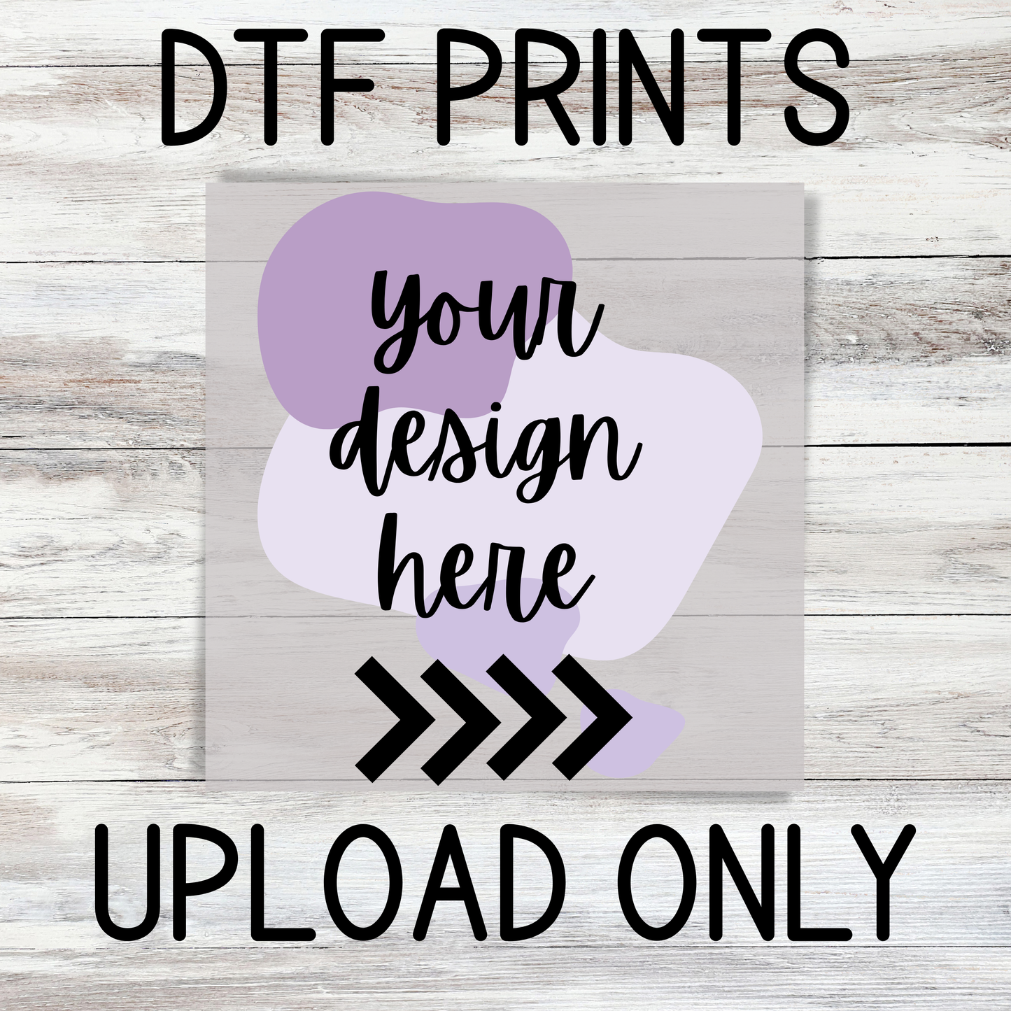 DTF Print Upload